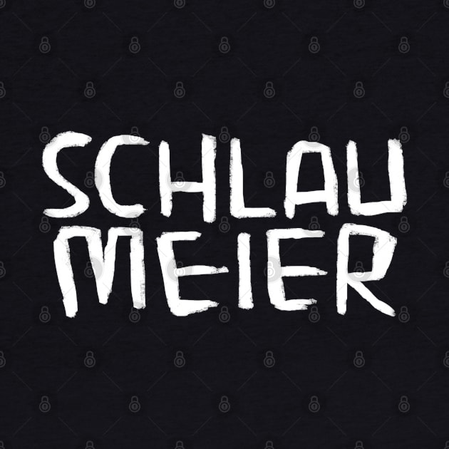 Schlaumeier, Besserwisser, Smart Ass, Know it all, German Word by badlydrawnbabe